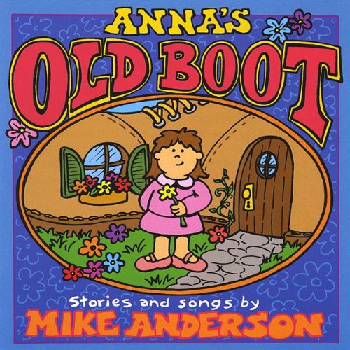 Anna's Old Boot - Mike Anderson - Musik - CD Baby - 0788231130306 - 15. Juli 2008