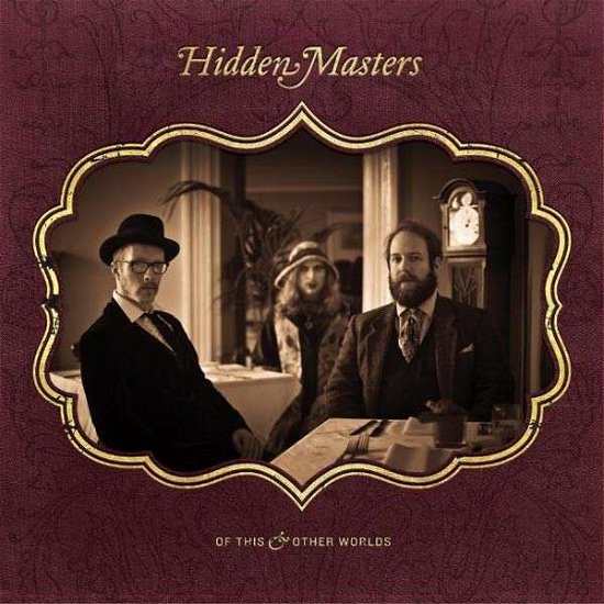 Cover for Hidden Masters · Of This and Other Worlds (LP) (2013)