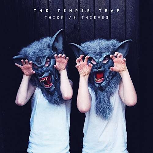 Cover for The Temper Trap · Thick As Thieves (CD) [Digipak] (2016)