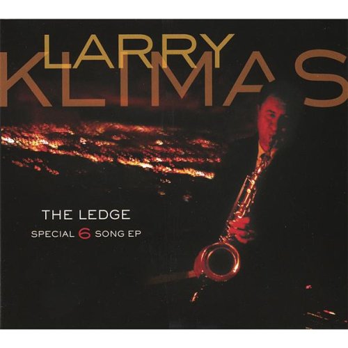 Cover for Larry Klimas · Ledge (CD) (2007)