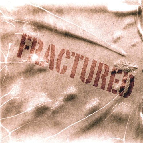 Cover for Fractured (CD) (2007)