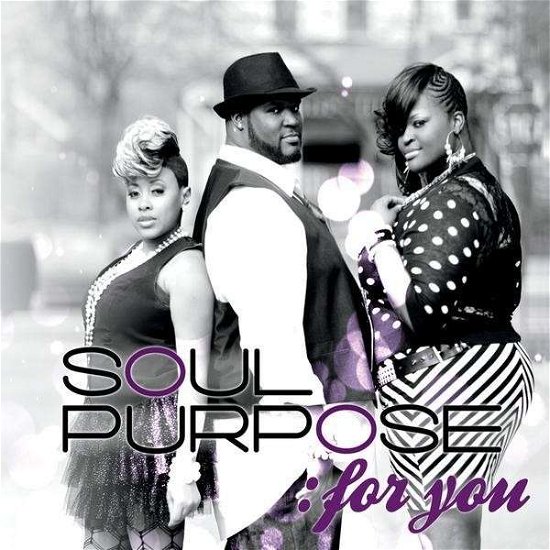 Cover for Soul Purpose · For You (CD) (2018)