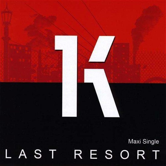 Cover for K · Last Resort Maxi Single (CD)