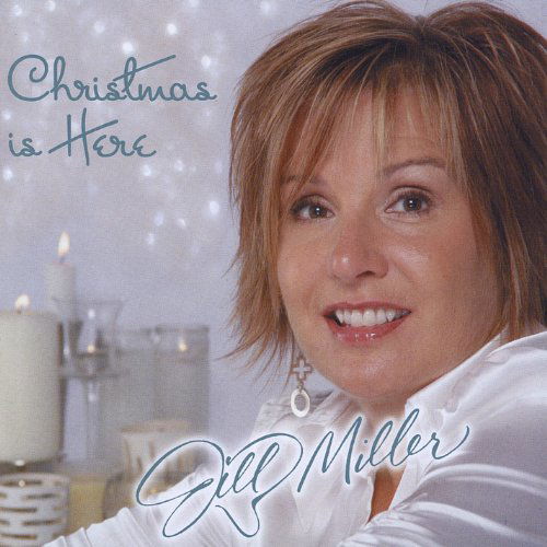 Cover for Jill Miller · Christmas is Here (CD) (2010)