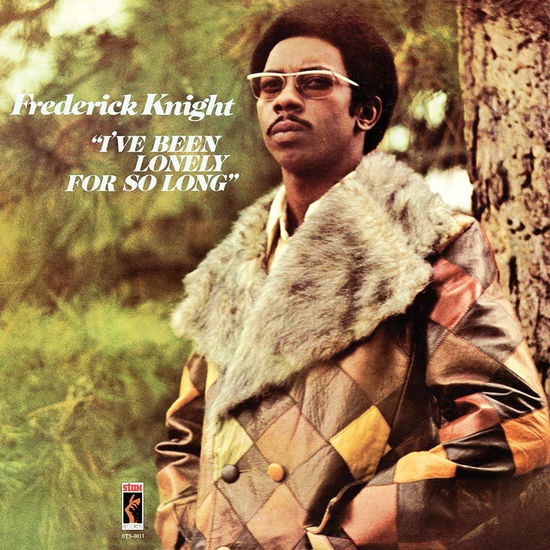 Cover for Frederick Knight · I've Been Lonely for So Long (LP) (2024)