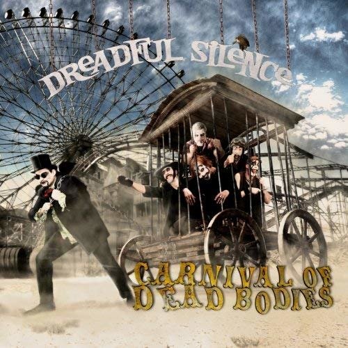 Cover for Dreadful Silence · Carnival Of Dead Bodies (CD) (2015)