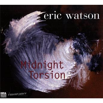 Cover for Eric Watson · Midnight Torsion (CD) (2013)