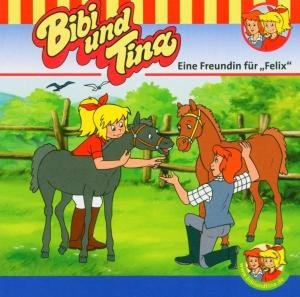 Cover for Bibi &amp; Tina · Folge 30:eine Freundin Für Felix (CD) (2004)