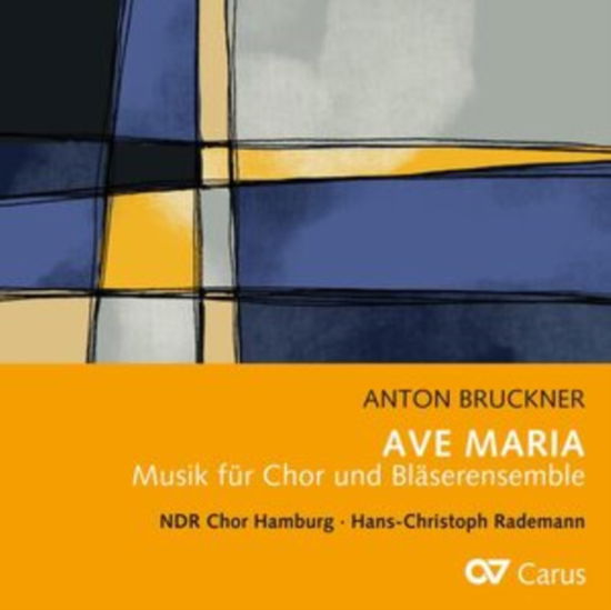 Cover for Hans-christoph Rademann / Ndr Chor Hamburg · Bruckner: Ave Maria (CD) (2024)