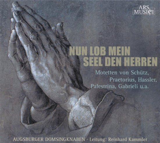 Cover for Nun Lob Mein Seel den Herren · Motten Von Schutz. Praetorius. Hassler (CD) [Digipack] (2009)