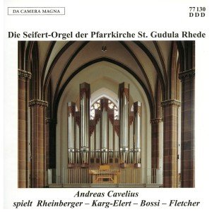 Cover for Rheinberger / Karg-elert / Bossi · Seifert-organ Der Pfarrkir (CD) (2012)