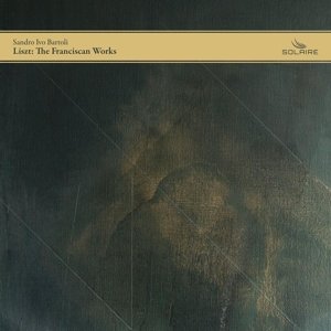 Cover for Franz Liszt · Franciscan Works (CD) (2016)