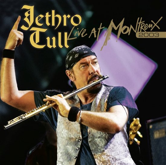 Cover for Jethro Tull · Live at Montreux 2003 (DVD/CD) (2022)