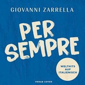 Cover for Giovanni Zarrella · Per Sempre (CD) (2022)