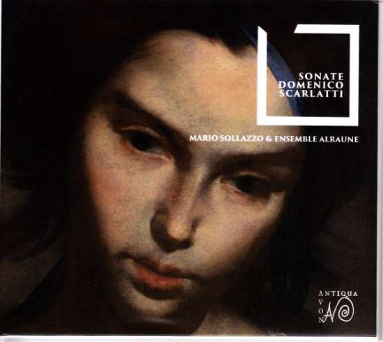 Cover for Scarlatti / Ensemble Alraune / Sollazzo,mario · Scarlatti: Sonate (CD) (2018)