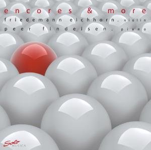 Cover for Eichhorn / Finddeisen · Encores &amp; More (CD) [Digipak] (2010)