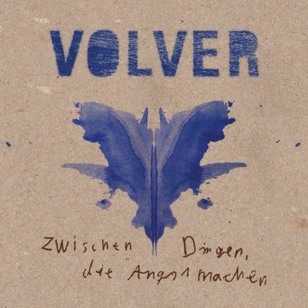 Cover for Volver · Zwischen Dingen,die Angst Machen (CD) (2015)