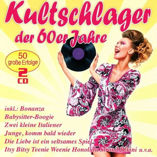 V/a · Kultschlager Der 60er Jahre (CD) (2017)