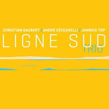 Cover for Ligne Sud Trio (CD) [Japan Import edition] (2018)