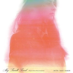 Cover for Roth Bart Baron · My Small Land (CD) [Japan Import edition] (2022)