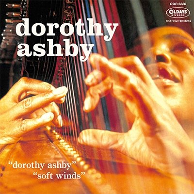 Cover for Dorothy Ashby · Dorothy Ashby &amp; Soft Winds (CD) [Japan Import edition] (2020)