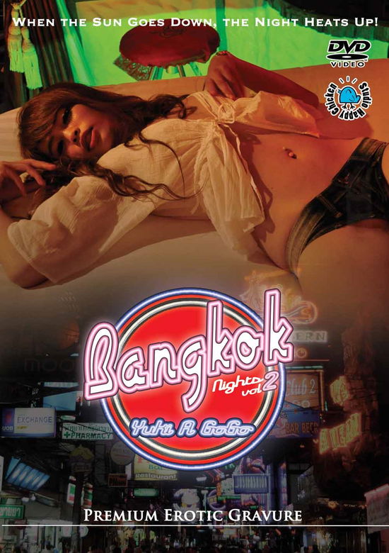 Bangkok Nights Vol 2: Yuki a Go Go (DVD) (2013)