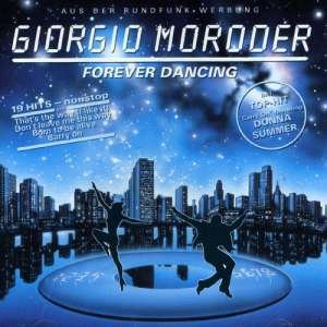 Cover for Giorgio Moroder · Forever Dancing (CD) [Limited edition] (2018)