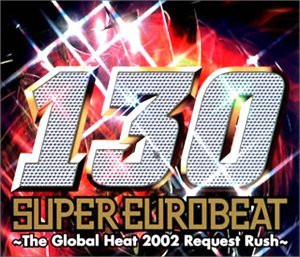 Cover for Super Eurobeat · 130/2cds &amp; 1special CD (CD) [Japan Import edition] (2002)