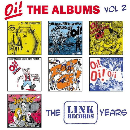 Cover for Oi! The Albums: Vol. 2: The Link Years (CD) (2021)