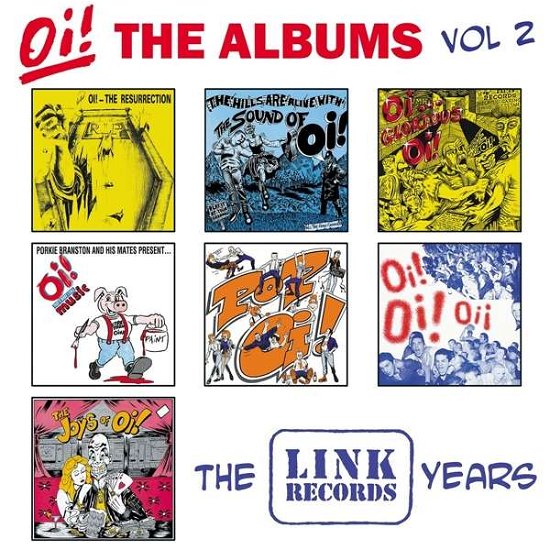 Various Artists · Oi! The Albums: Vol. 2: The Link Years (CD) (2021)