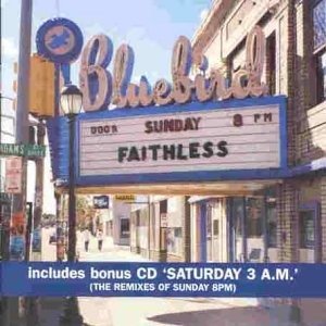 Sunday 8Pm (Includes Bonus Cd Saturday 3Am) - Faithless - Musikk - Cheeky - 5014524150306 - 