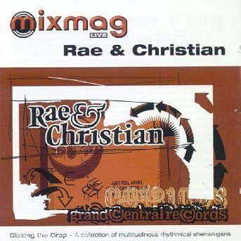 Cover for Rae &amp; Christian · Blazing The Crop (CD) (2002)