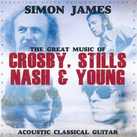 Cover for Simon James · The Great Music Of Crosby.Stil (CD) (2018)