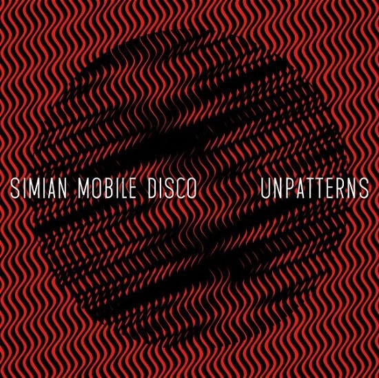 Cover for Simian Mobile Disco · Unpatterns (CD) (2012)