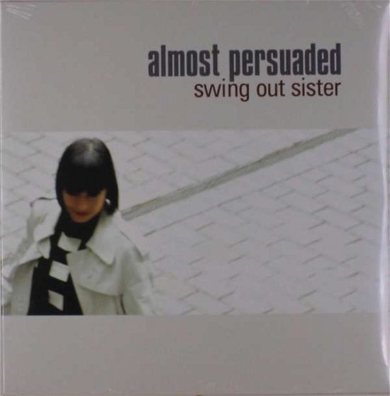 Almost Persuaded - Swing out Sister - Musik - MISO - 5060051334306 - 3. august 2018