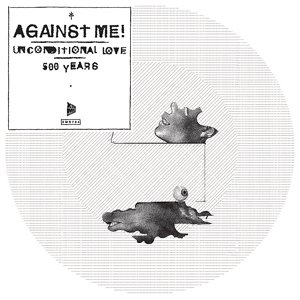 Cover for Against Me! · Unconditional Love (LP) [Picture Disc edition] (2014)