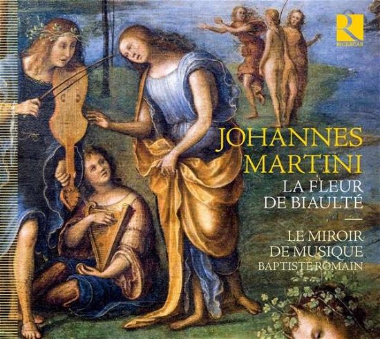 Cover for Le Miroir De Musique · Martini: La Fleur De Biaulte (CD) (2021)