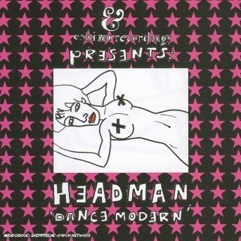 Cover for Headman Presents Dance Modern / Various (CD) (2005)