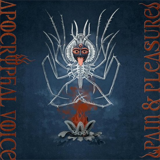 Apocryphal Voice · Pain And Pleasure (CD) (2015)