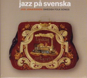 Cover for Jan Johansson · Jazz Pa Svenska (CD) [Digipack] (2021)