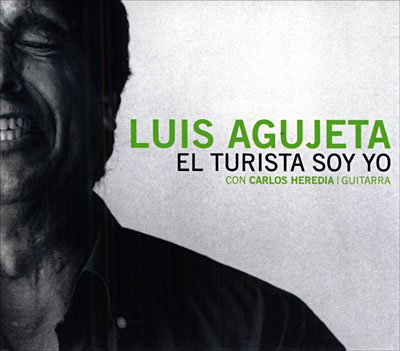 Cover for Luis Agujeta · El Turista Soy Yo (CD) (2007)