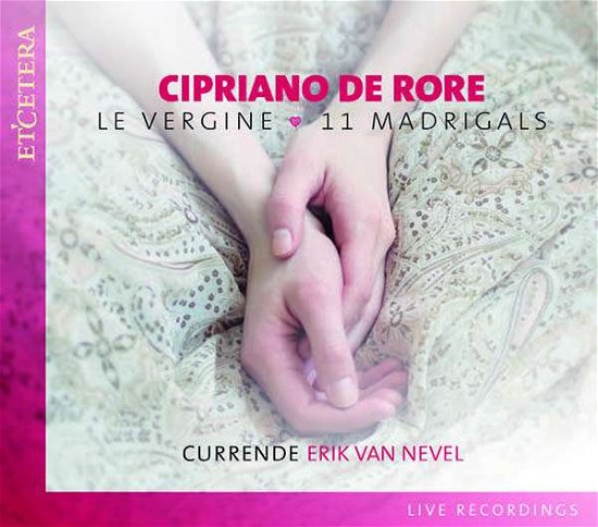 Cover for C. De Rore · La Vergine - 11 Madrigals (CD) (2018)