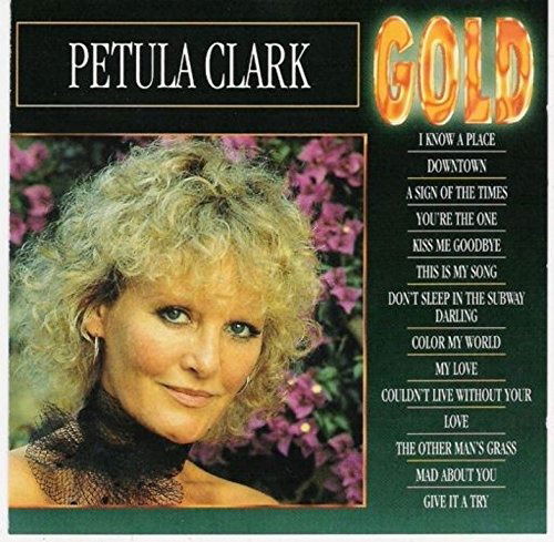 Gold - Clark Petula - Musiikki - GRAHAM - 8712155024306 - keskiviikko 5. huhtikuuta 1995