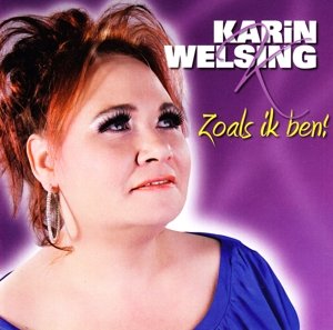 Zoals Ik Ben - Karin Welsing - Musik - VNC - 8714069103306 - 31. maj 2013