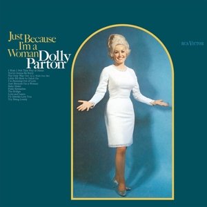 Just Because I'm A Woman - Dolly Parton - Muziek - MUSIC ON VINYL - 8719262004306 - 31 augustus 2017