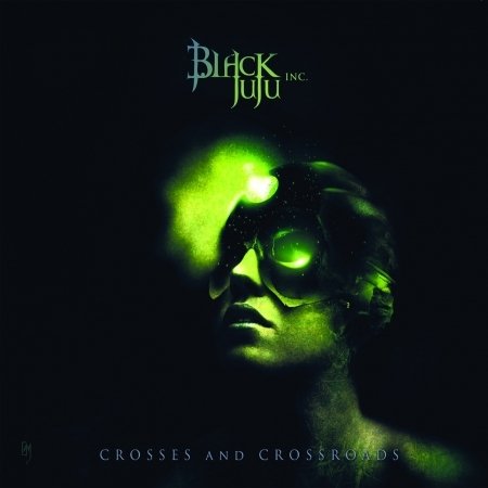 Cover for Black Juju Inc · Crosses And Crossroad (Limited Digi) (CD) [Limited edition] (2018)