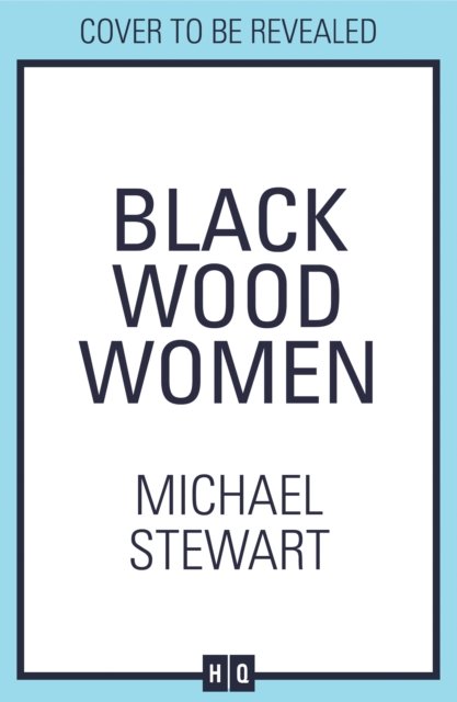 Cover for Michael Stewart · Black Wood Women (Paperback Book) (2024)