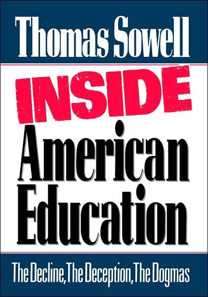 Cover for Thomas Sowell · Inside American Education (Gebundenes Buch) [First edition] (1992)