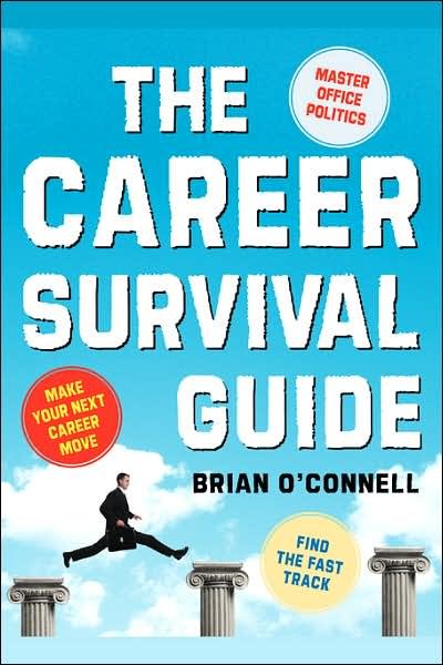 Cover for Brian O'connell · The Career Survival Guide: Making Your Next Career Move (Paperback Bog) (2002)