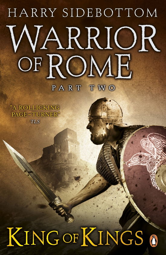 Cover for Harry Sidebottom · Warrior of Rome II: King of Kings - Warrior of Rome (Taschenbuch) (2010)